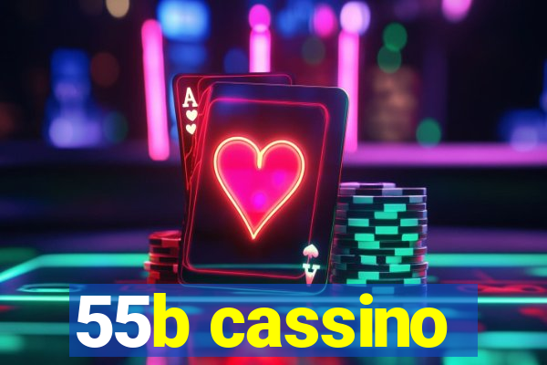 55b cassino